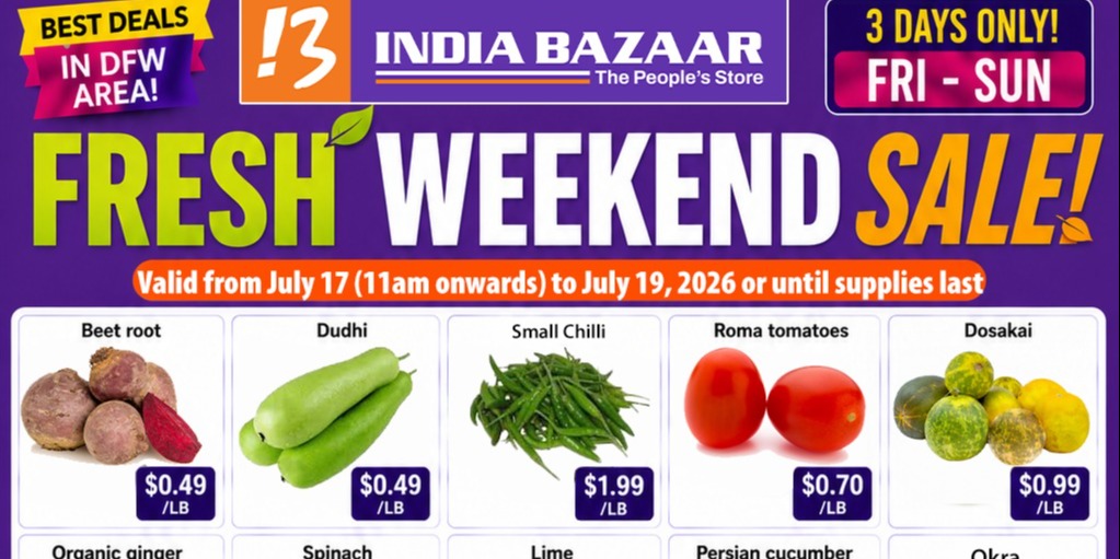 India Bazaar Fresh Produce Sale in DFW, July 17–19