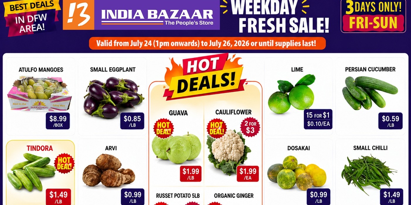 India Bazaar Fresh Sale Hot Grocery Deals This Weekend
