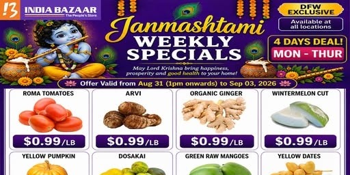 India Bazaar Janmashtami Weekly Specials 4 Days Deals