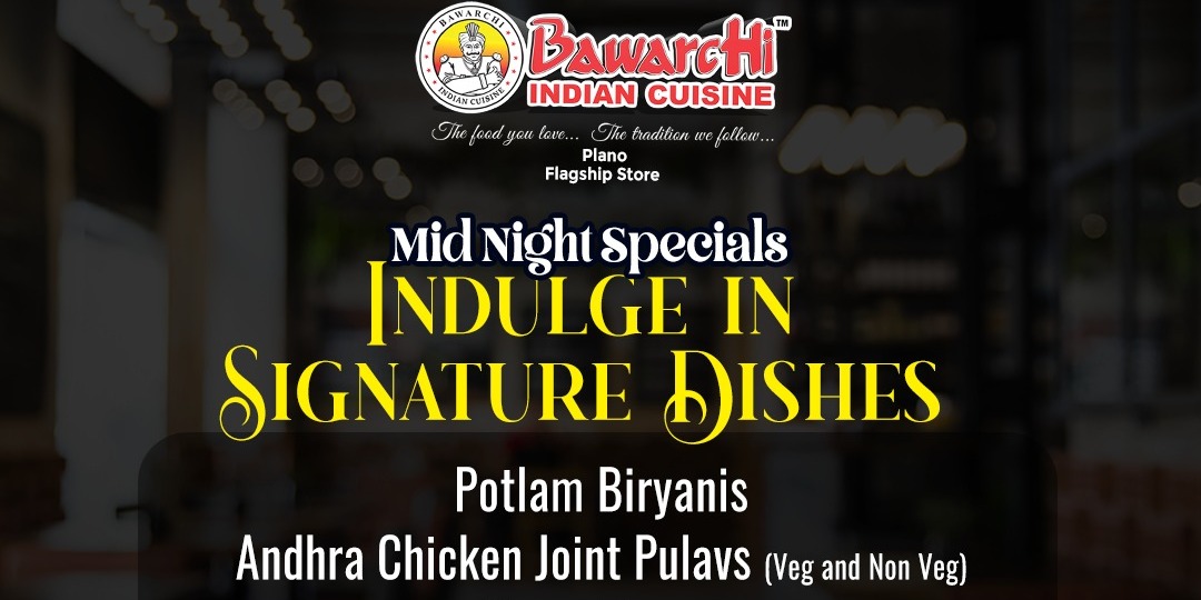 Bawarchi Plano’s Midnight Specials – Indulge in Signature Dishes! 🍛🔥