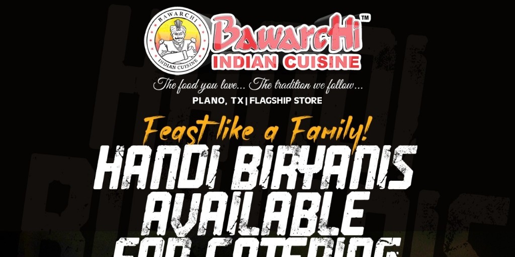 Best Indian Catering in Plano - Bawarchi – Perfect for Parties, Events & Family Gatherings