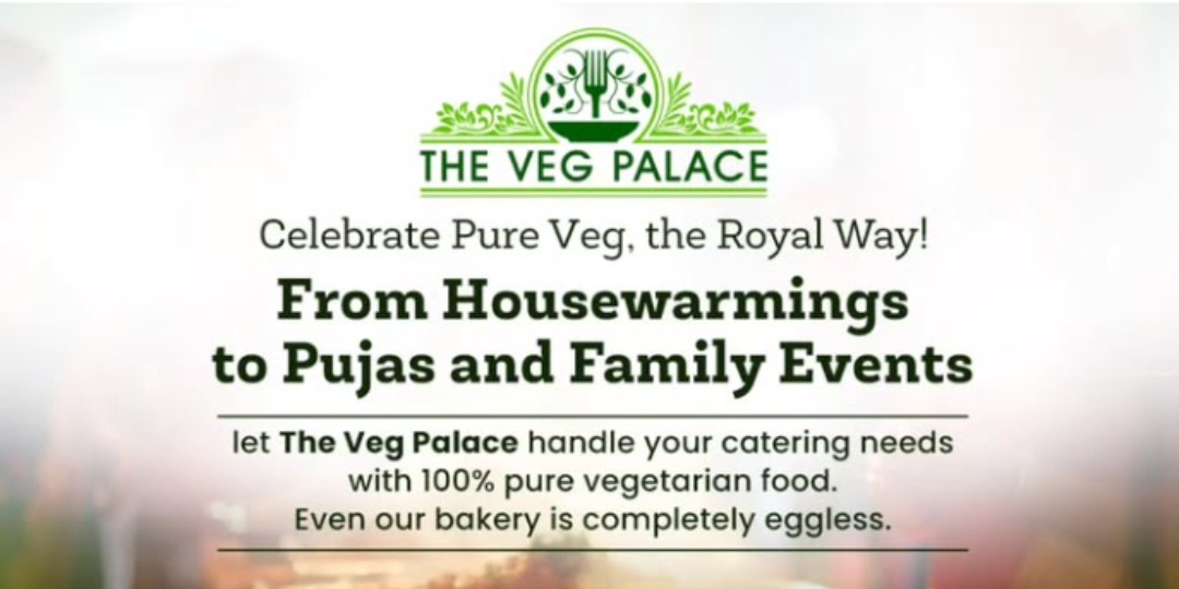 The Veg Palace - Pure Veg Catering for Every Occasion!