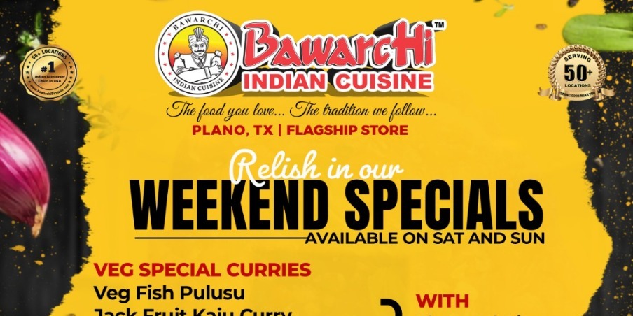 Bawarchi Indian Cuisine – Weekend Specials in Plano