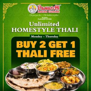 Bawarchi Indian Cuisine Plano: Buy 2 Get 1 Free Unlimited Homestyle Thali – Dine-In Weekday Offer