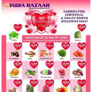 Valentine’s Week Fresh Produce Sale - India Bazaar