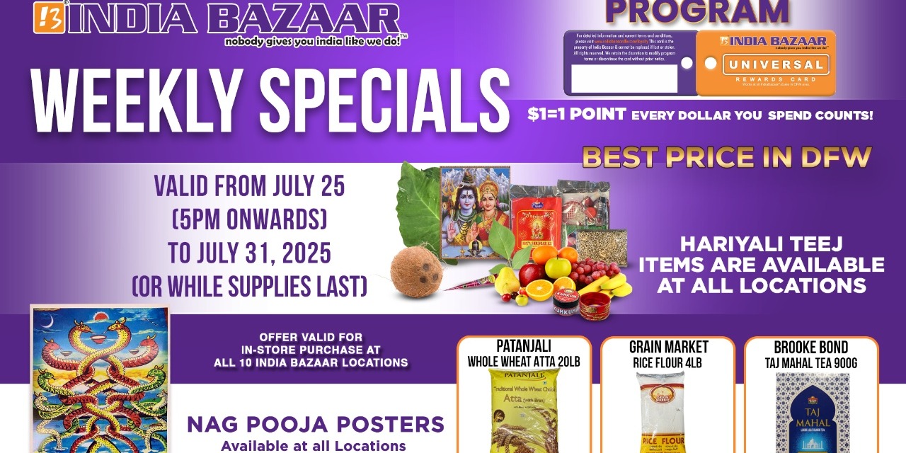 India Bazaar Weekly Deals: Best Grocery Prices in DFW from July 25 to 31, 2025