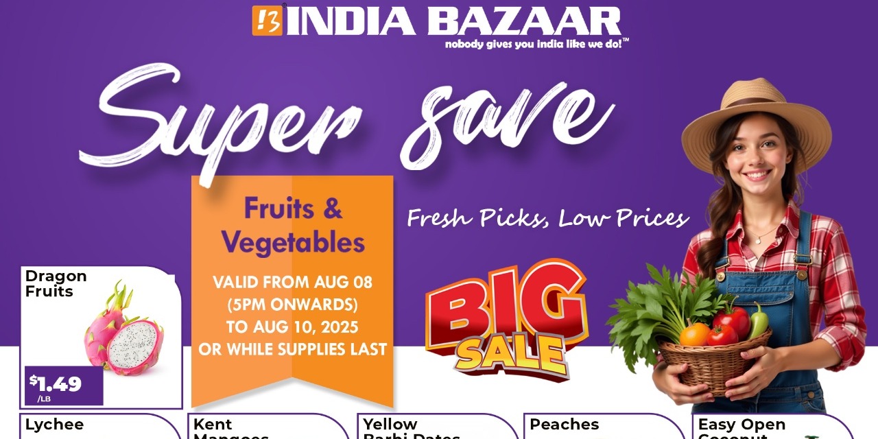 India Bazaar Limited-Time Sale Fresh Fruits & Vegetables at Best Prices