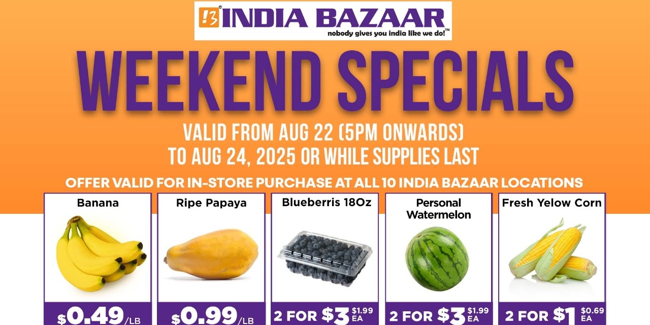 India Bazaar Weekend Specials – Fresh Deals Valid Aug 22–24, 2025