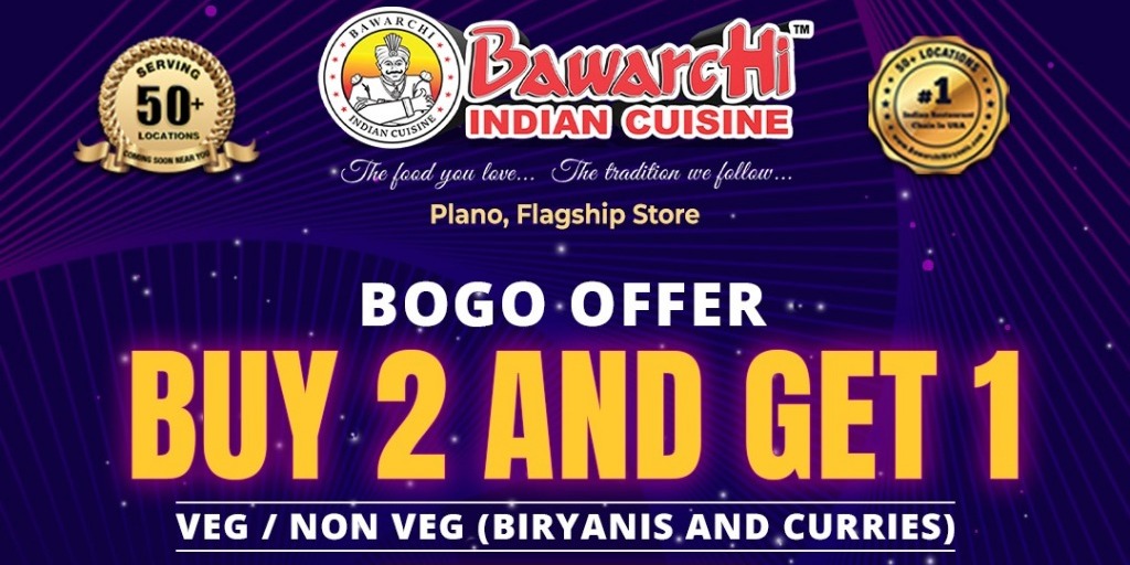 Bawarchi Indian Cuisine – Celebrate Tuesdays with Buy 2 Get 1 Free