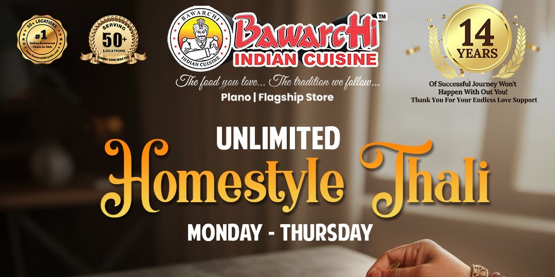 Bawarchi Indian Cuisine Plano – Unlimited Homestyle Thali Offer  Buy 2 Get 1 Free