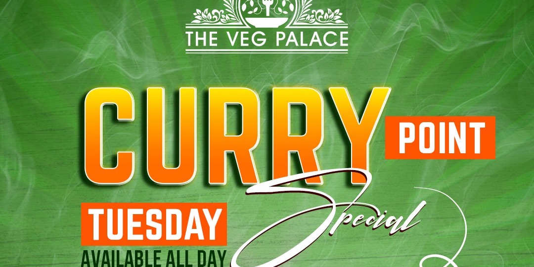 The Veg Palace – Curry Point Tuesday Special  All-Day Fresh Veg Curry Deals in McKinney, Texas