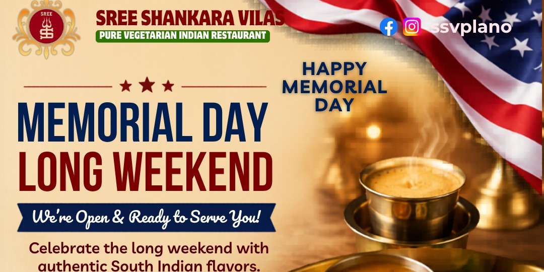 Sree Shankara Vilas Memorial Day Breakfast Deal In Plano