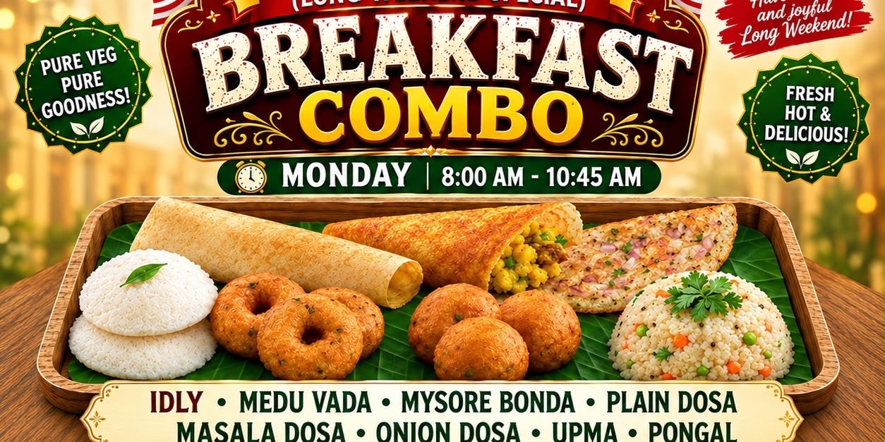 Sree Shankara Vilas Labor Day Breakfast Combo Deal in Plano
