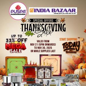 India Bazaar & Puspa Flowers – Thanksgiving Mega Sale 2025 | Biggest Festive Discounts