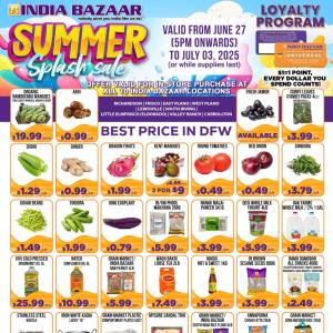 India Bazaar Summer Splash Sale: Exclusive Discounts on Fresh Produce, Dairy, and Household Items