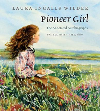 This undated image provided by the South Dakota Historical Society Press shows Judy Thompson's illustration of the cover of "Pioneer Girl: The Annotated Autobiography". The original version of the autobiography, that Wilder likely wrote in the late…