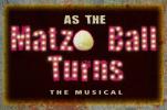'As the Matzo Ball Turns' hits the stage