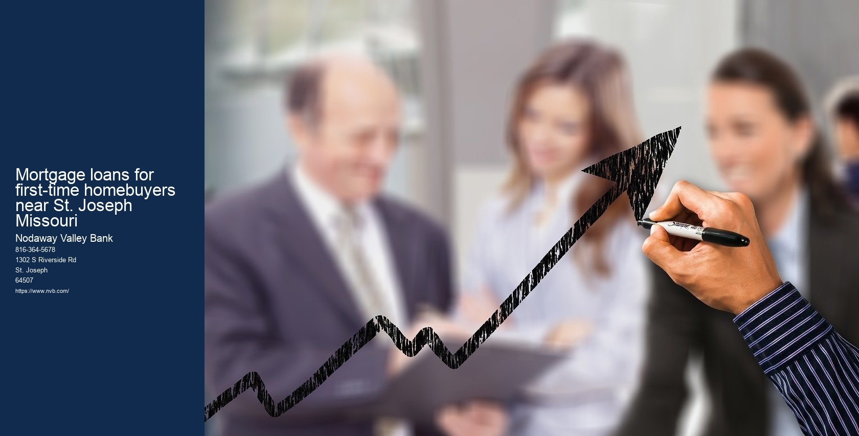 Mortgage loans for first-time homebuyers near St. Joseph Missouri Nodaway Valley Bank Mortgage loans for first-time homebuyers near St. Joseph Missouri