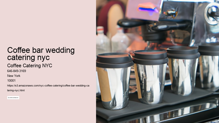 How to Amaze Your Guests with Incredible Coffee Catering from NYC