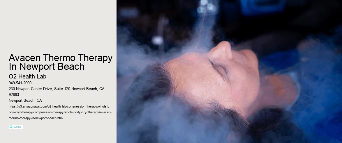 Avacen Thermo Therapy In Newport Beach