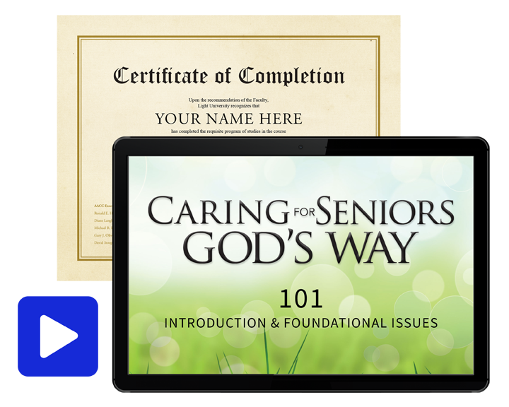 Caring for Seniors God's Way 101