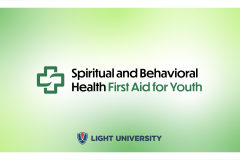 Spiritual and Behavioral Health First Aid for Youth