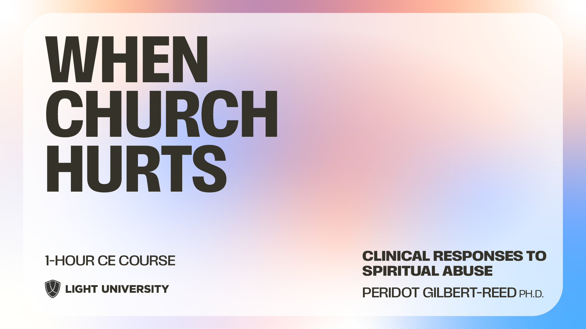 When Church Hurts: Clinical Responses to Spiritual Abuse