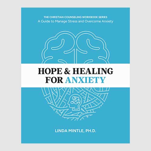 Hope & Healing for Anxiety: A Guide to Manage Stress and Overcome Anxiety