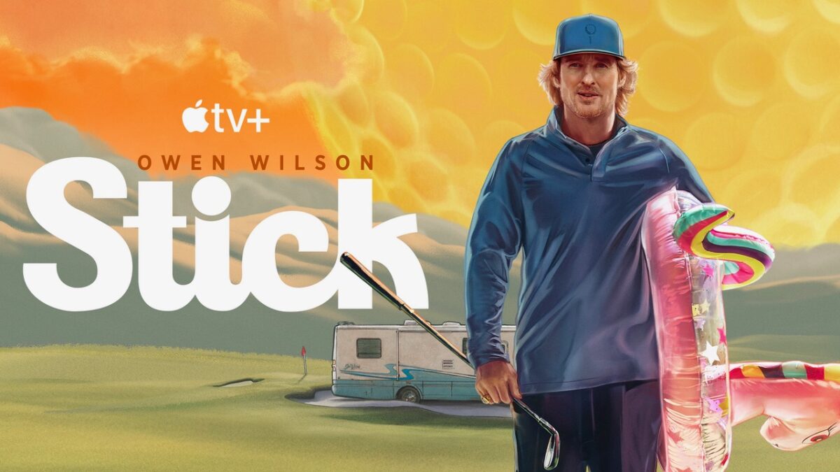 BROKAW: Owen Wilson’s ‘Stick’ is available to binge
