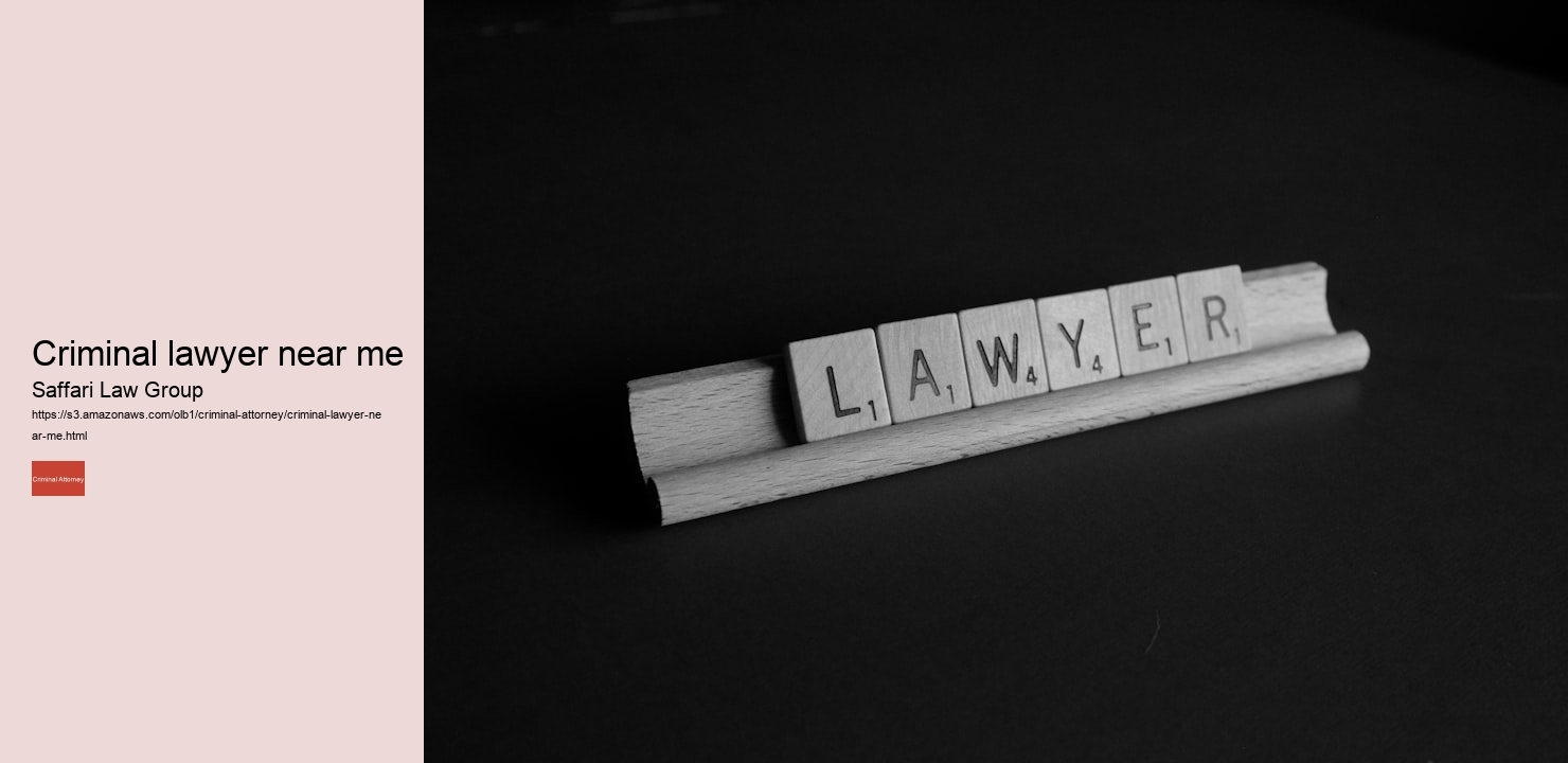 criminal lawyer near me Saffari Law Group criminal lawyer near me