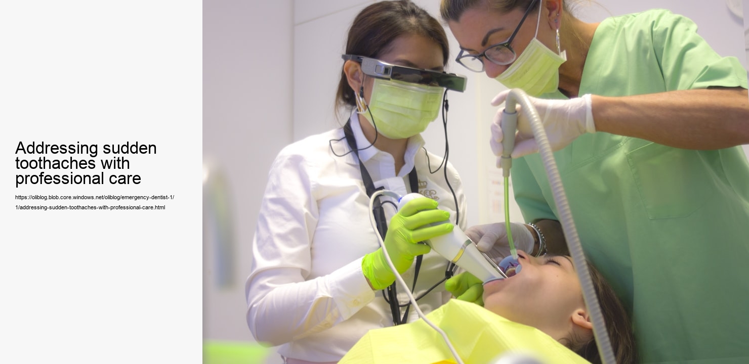 Addressing sudden toothaches with professional care