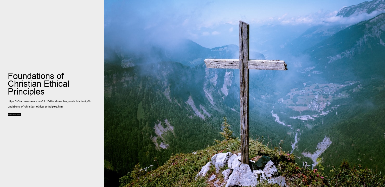 Foundations of Christian Ethical Principles