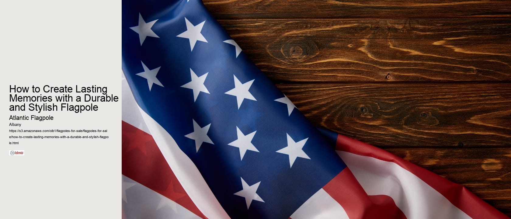 How to Create Lasting Memories with a Durable and Stylish Flagpole
