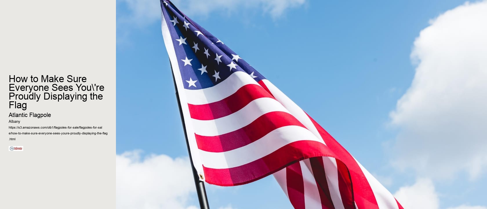 How to Make Sure Everyone Sees You're Proudly Displaying the Flag