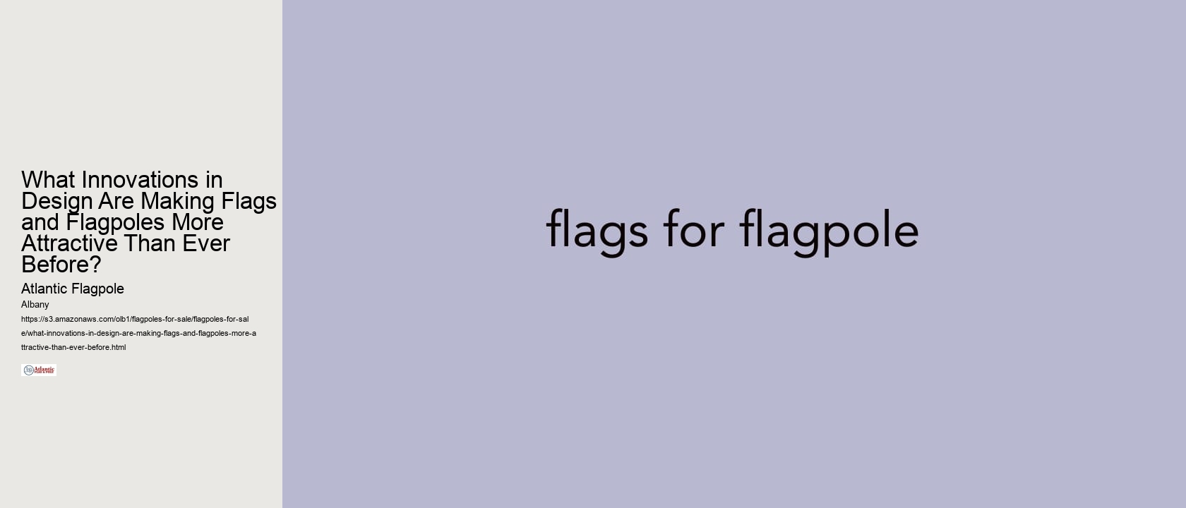 What Innovations in Design Are Making Flags and Flagpoles More Attractive Than Ever Before?