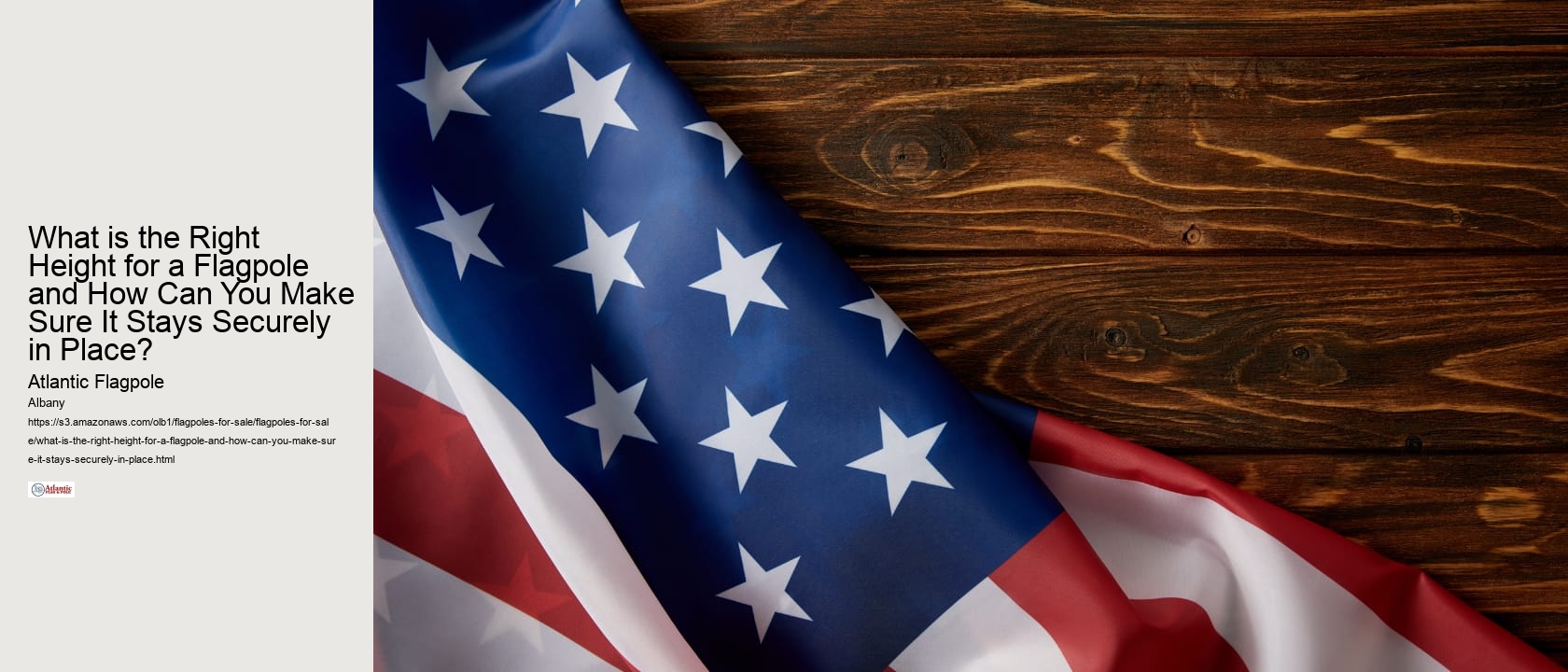 What is the Right Height for a Flagpole and How Can You Make Sure It Stays Securely in Place?