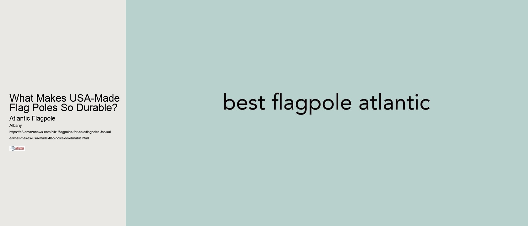 What Makes USA-Made Flag Poles So Durable?