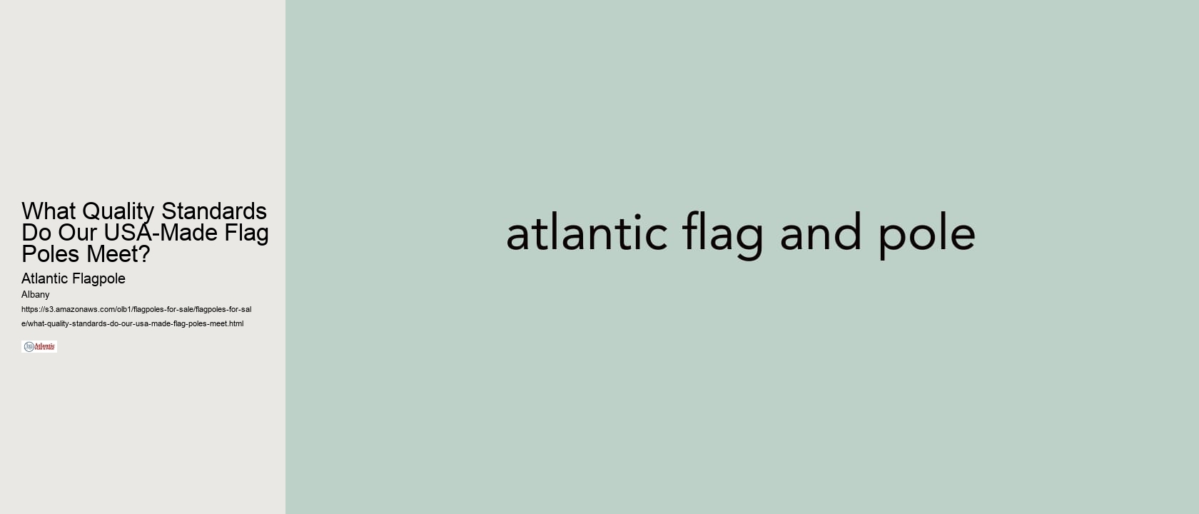 What Quality Standards Do Our USA-Made Flag Poles Meet?