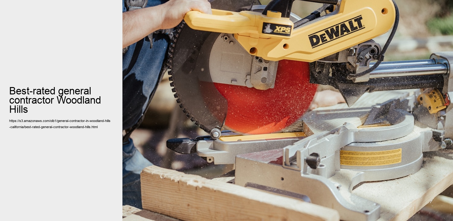 Best-rated general contractor Woodland Hills