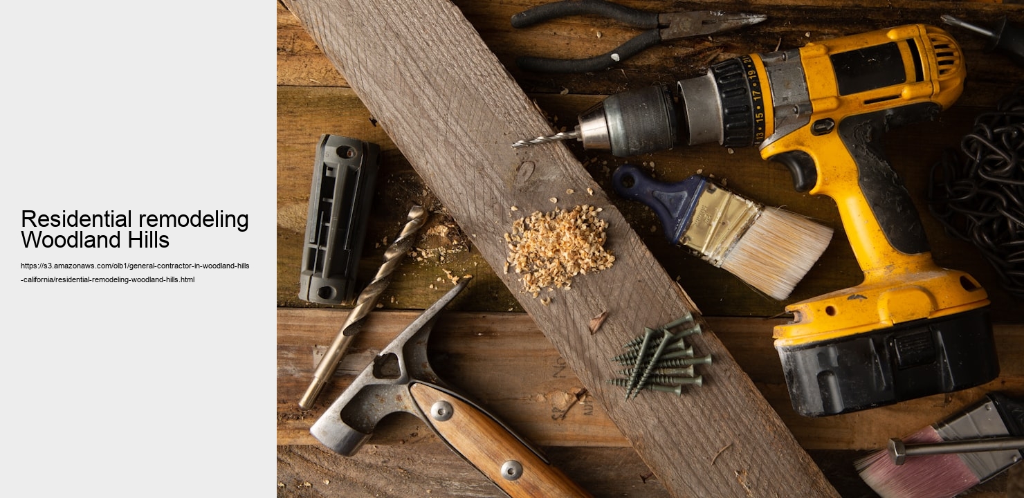 Residential remodeling Woodland Hills