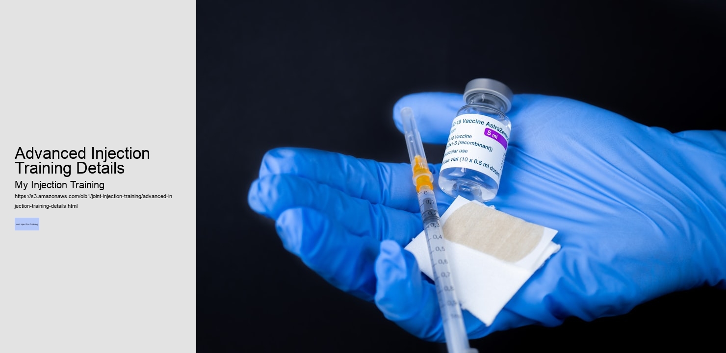 Advanced Injection Training Details