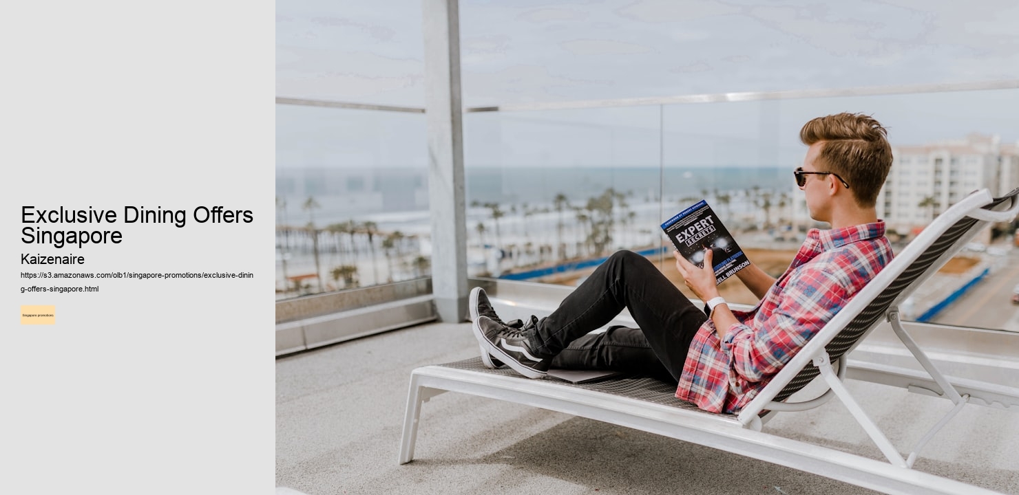 Exclusive Dining Offers Singapore