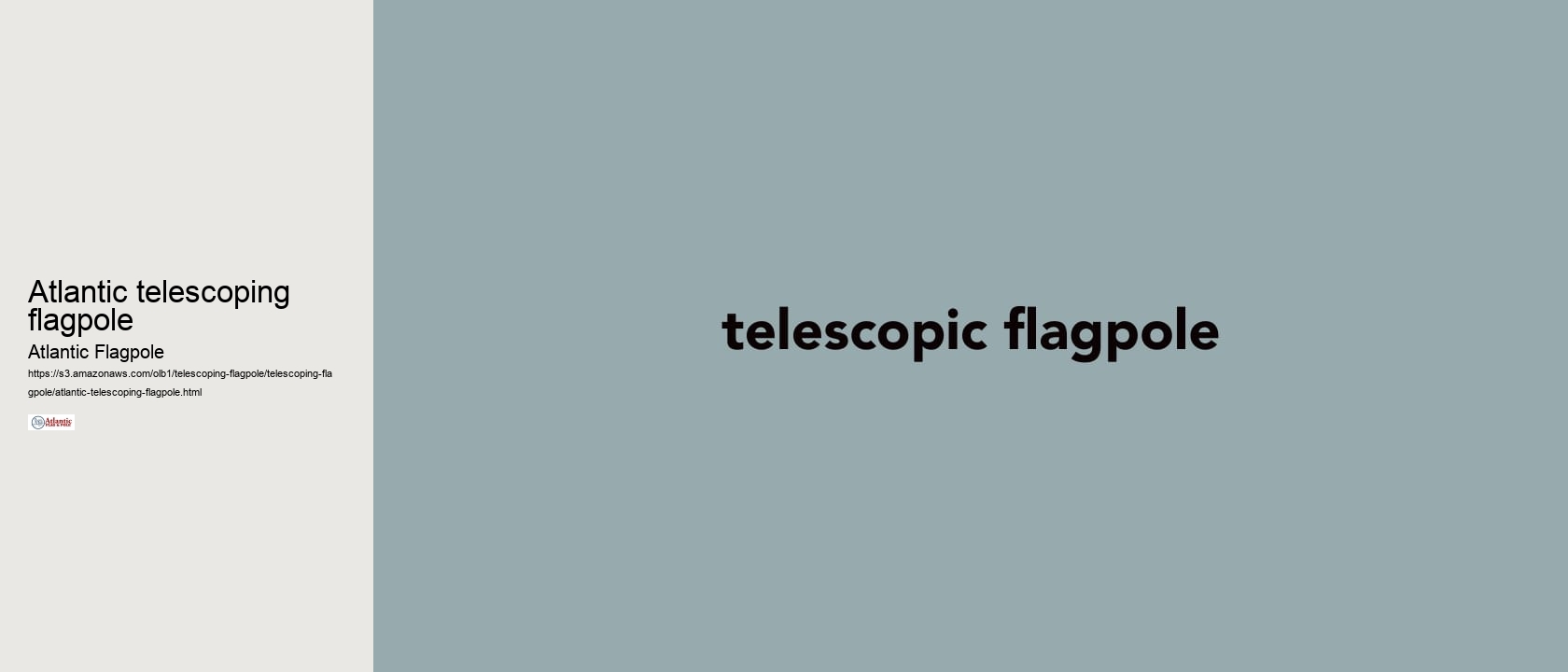 Atlantic telescoping flagpole