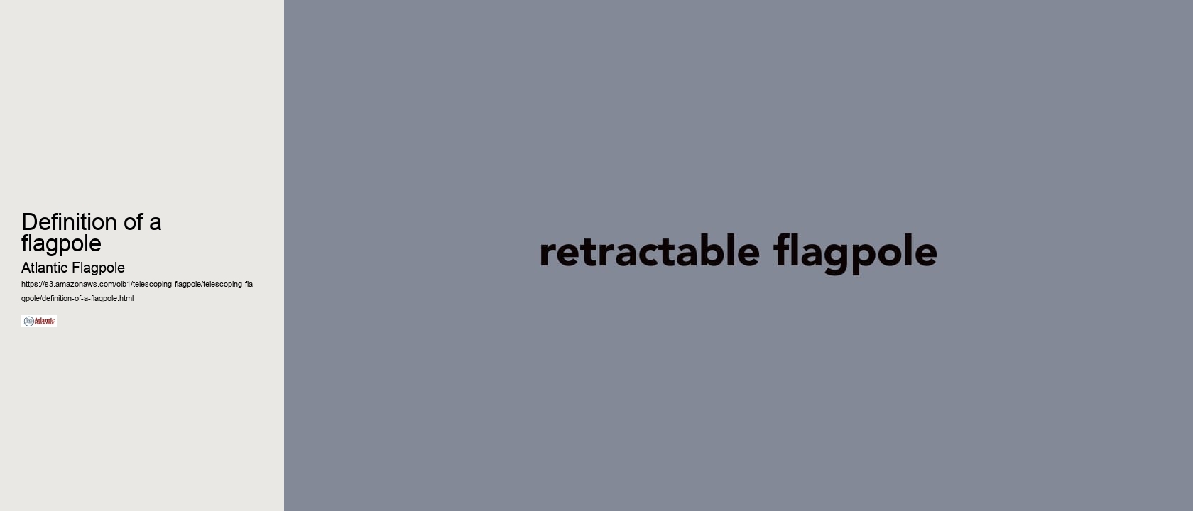Definition of a flagpole