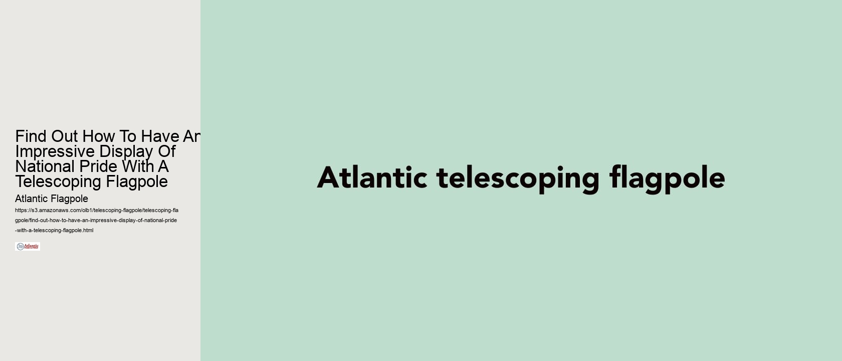 Find Out How To Have An Impressive Display Of National Pride With A Telescoping Flagpole