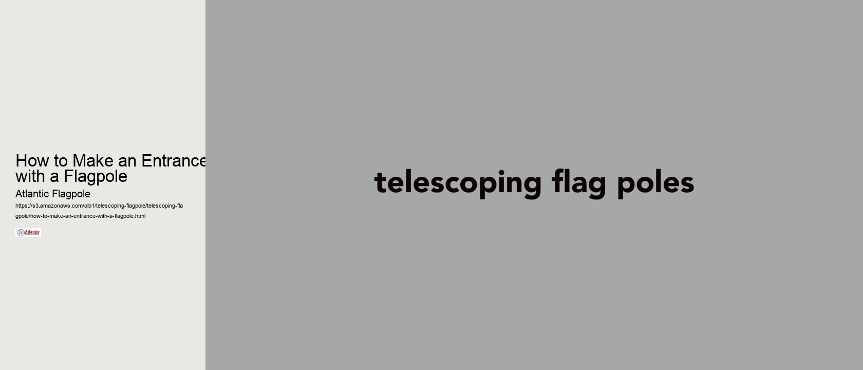 How to Make an Entrance with a Flagpole 