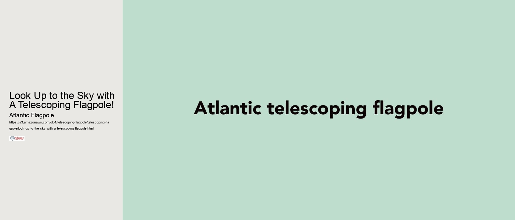 Look Up to the Sky with A Telescoping Flagpole!