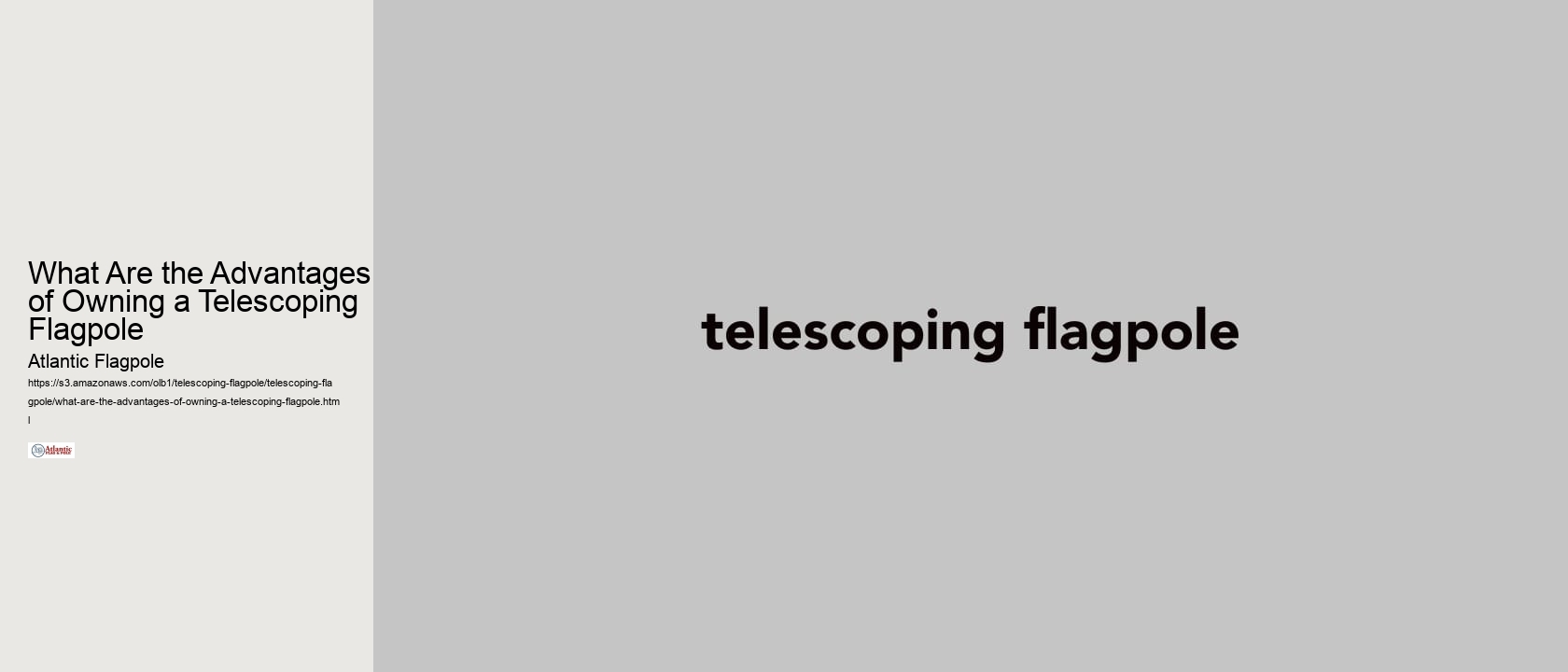 What Are the Advantages of Owning a Telescoping Flagpole