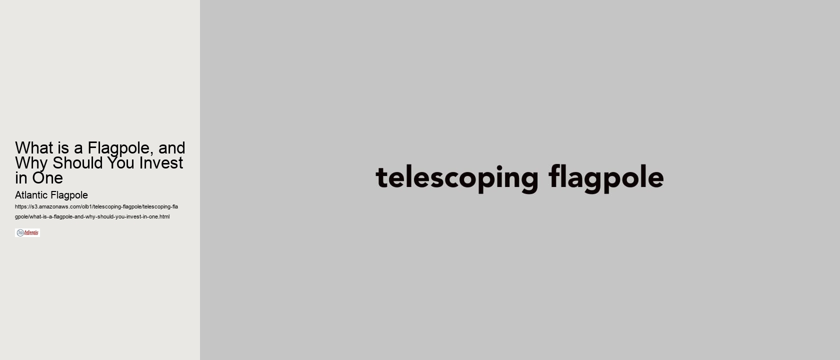 What is a Flagpole, and Why Should You Invest in One