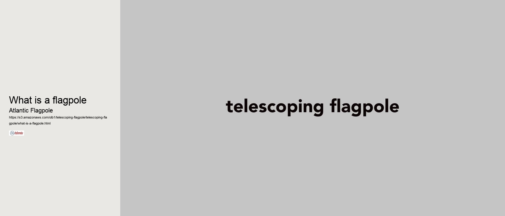 What is a flagpole